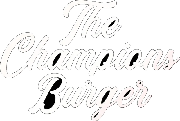 The Champions Burger