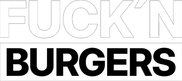 Fuck'n Burgers